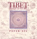 Tibet Through the Red Box: Through The Red Box (Caldecott Honor Book)