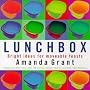 Lunchbox: Bright Ideas for Moveable Feasts