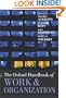 The Oxford Handbook of Work and Organization (Oxford Handbooks in Business & Management)