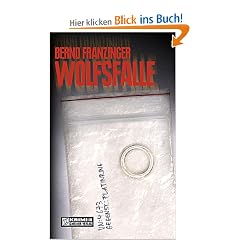 Wolfsfalle. Tannenbergs f�nfter Fall