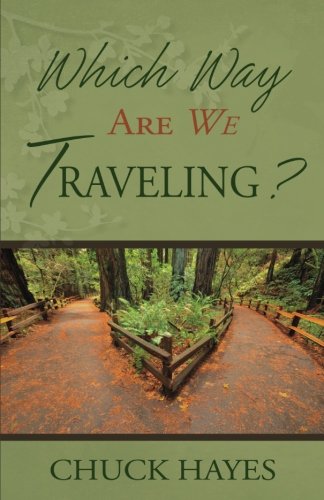 Which Way Are We Traveling?