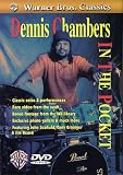 Dennis Chambers - In The Pocket [DVD] [1992]