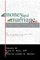 Money and Marriage Two: A Narrative Guide to Financial, Estate, and Retirement Planning in a Second Marriage