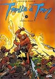 Trolls de Troy, tome 1 : histoires trolles