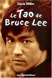 Revue Editeur Guy Tredaniel  / Le Tao de Bruce Lee : Une mémoire martiale