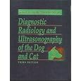 Diagnostic Radiology and Ultrasonography of the Dog and Cat