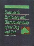 Diagnostic Radiology and Ultrasonography of the Dog and Cat