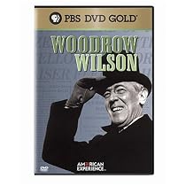 American Experience: Woodrow Wilson