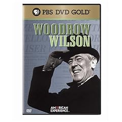 American Experience: Woodrow Wilson