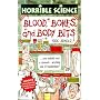 Blood, Bones and Body Bits (Horrible Science)
