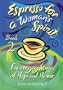Espresso for a Woman's Spirit 2: More Encouraging Stories of Hope and Humor