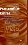 Post-Conflict Eritrea: Prospects for Reconstruction and Development