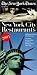 The New York Times Guide to New York City Restaurants 2003