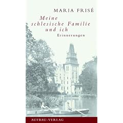Meine schlesische Familie und ich. Erinnerungen