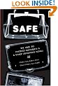 SAFE: The Race to Protect Ourselves in a Newly Dangerous World