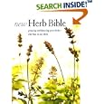 New Herb Bible: Growing and Knowing Your Herbs--and How to Use Them