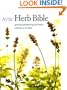 New Herb Bible: Growing and Knowing Your Herbs--and How to Use Them