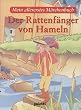 Der Rattenf�nger von Hameln. Mein allererstes M�rchenbuch