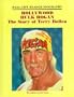 Hollywood Hulk Hogan (Rl Life)(Oop) (Real-Life Reader Biography)