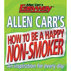 Allen Carr's How to be a Happy Non-smoker (Allen Carrs Easy Way)