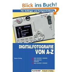 Digitalfotografie von A-Z