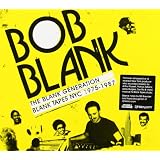 Bob Blank - The Blank Generationby Various