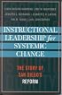 Instructional Leadership for Systemic Change: The Story of San Diego's Reform (Leading Systemic School Improvement)