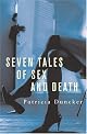 Seven Tales of Sex and Death