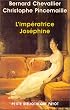 L'Imp�ratrice Jos�phine
