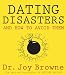 Dating Disasters and How to Avoid Them