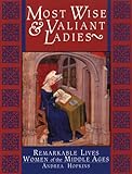 Most wise & valiant ladies