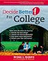 Decide Better! for College (Decidebetter)