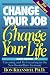 Change Your Job, Change Your Life, 9th Edition: Careering and Re-Careering in the New Boom/Bust Economy (Change Your Job Change Your Life)