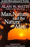 Man, Nature, and the Nature of Man