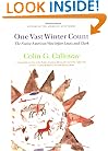 One Vast Winter Count: The Native American West before Lewis and Clark (History of the American West)