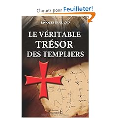 V�ritable tresor des templiers (le)