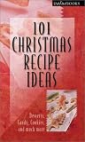 101 Christmas Recipe Ideas