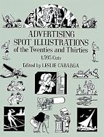 Advertising Spot Illustrations of the Twenties and Thirties: 1,593 Cuts (Dover Pictorial Archive Series)
