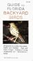 Guide to Florida Backyard Birds (Wildlife Series)