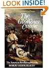The Glorious Cause: The American Revolution, 1763-1789 (Oxford History of the United States)