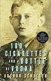 Revue Anchor Canada  / 100 Cigarettes and a Bottle of Vodka : A Memoir