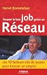Trouver le bon job gr�ce au R�seau (Ancienne �dition)