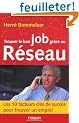 Trouver le bon job gr�ce au R�seau (Ancienne �dition)