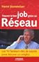 Trouver le bon job gr�ce au R�seau (Ancienne �dition)