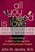 All You Need Is Love and Other Lies about Marriage: A Proven Strategy to Make Your Marriage Work from a Leading Couples Counselor