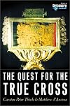 The Quest For the True Cross