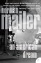 An American Dream (Harper Perennial Modern Classics)