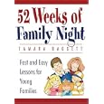 52 Weeks Of Family Night: Fast and Easy Lessons for Young Families by  Tamara Baggett