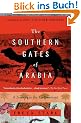 The Southern Gates of Arabia: A Journey in the Hadhramaut: A Journey in the Hadramaut (Modern Library Paperbacks)