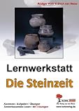 Lernwerkstatt Die Steinzeit - Erich van Heiss